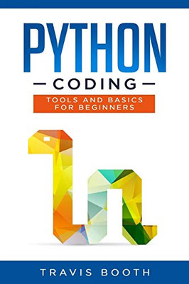 Python Coding: Tools and Basics for Beginners