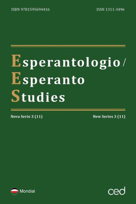 Esperantologio / Esperanto Studies. Nova Serio / New Series 3 (11) (Esperanto Edition)