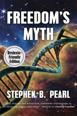 Freedom's Myth (Dyslexia-Formatted Edition) (The Freedom Saga)