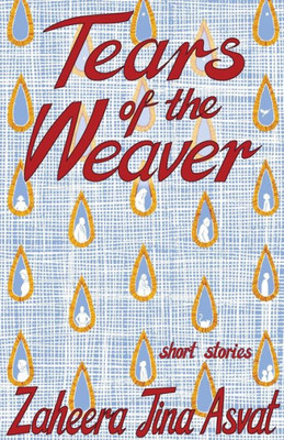 The Tears Of The Weaver And Other Stories