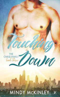 Touching Down (The Chase Family)