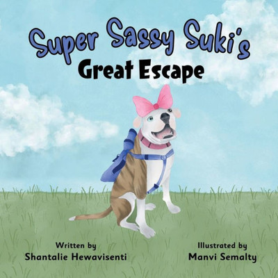 Super Sassy Suki's Great Escape