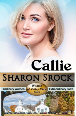 Callie (Women Of Valley View)