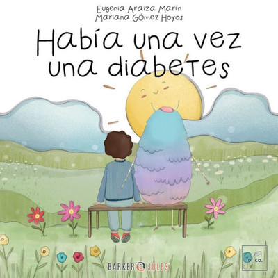 Había Una Vez Una Diabetes (Spanish Edition)
