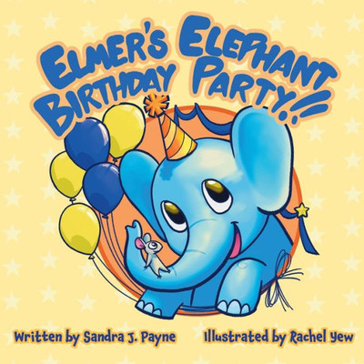 Elmer's Elephant Birthday Party: A Counting Book