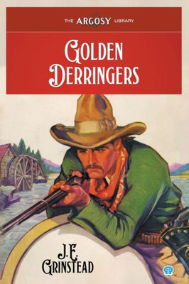 Golden Derringers (Argosy Library)