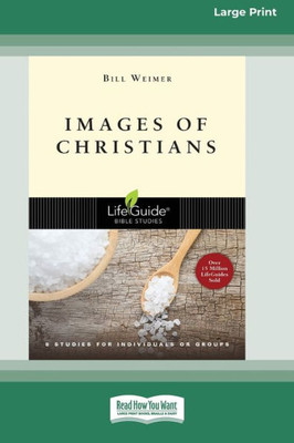 Images Of Christians [Standard Large Print 16 Pt Edition]