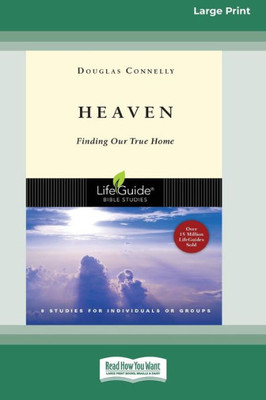 Heaven: Finding Our Home [Standard Large Print 16 Pt Edition]