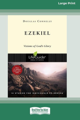 Ezekiel: Visions Of God's Glory [Standard Large Print 16 Pt Edition]
