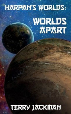 Harpan's Worlds: Worlds Apart