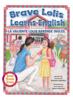 Brave Lolis Learns English / La Valiente Lolis Aprende Inglés