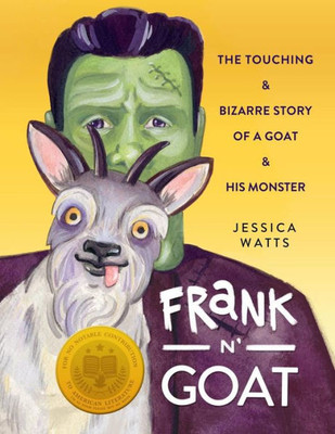 Frank N' Goat: A Tale Of Freakish Friendship
