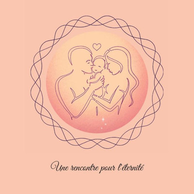 Une Rencontre Pour L'Éternité (French Edition)
