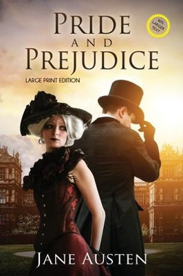 Pride And Prejudice (Large Print, Annotated) (Sastrugi Press Classics Large Print)