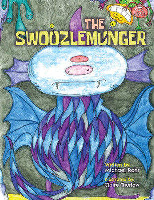 The Swoozlemunger