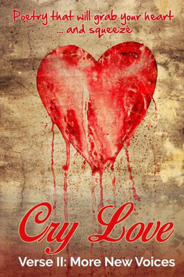 Cry Love: More New Voices (Verse)