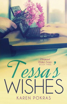 Tessa's Wishes (Whispered Wishes)