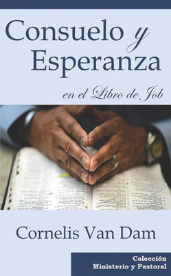 Consuelo Y Esperanza En El Libro De Job (Spanish Edition)