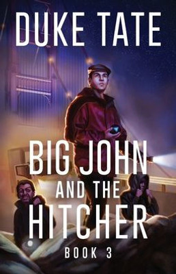 Big John And The Hitcher (Big John Series)