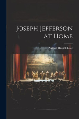 Joseph Jefferson At Home