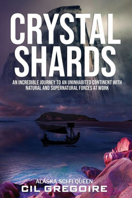 Crystal Shards: Book One Of Kiril's Chronicles