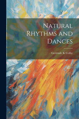 Natural Rhythms And Dances