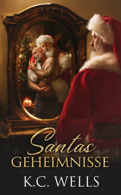 Santas Geheimnisse (German Edition)