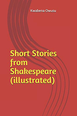 Short Stories from Shakespeare (illustrated)