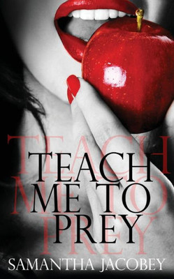 Teach Me To Prey