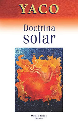 Doctrina solar: La educación planetaria (Spanish Edition)