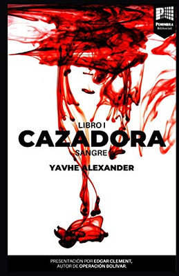 CAZADORA: Sangre (Spanish Edition)