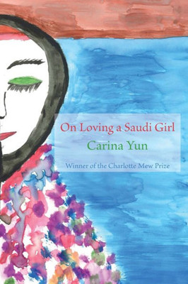 On Loving A Saudi Girl