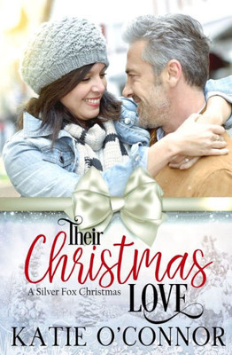 Their Christmas Love (A Silver Fox Christmas)