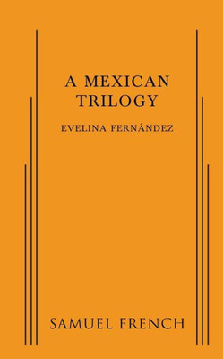 A Mexican Trilogy
