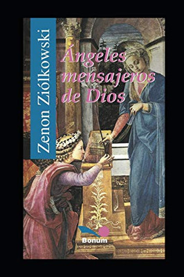 ÁNGELES MENSAJEROS DE DIOS (Spanish Edition)