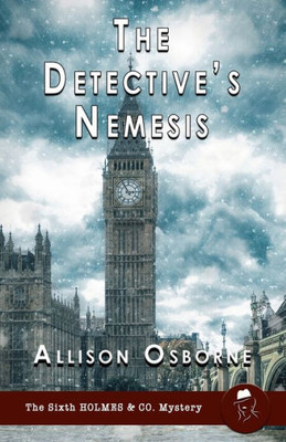 The Detective's Nemesis (Holmes & Co. Mysteries)