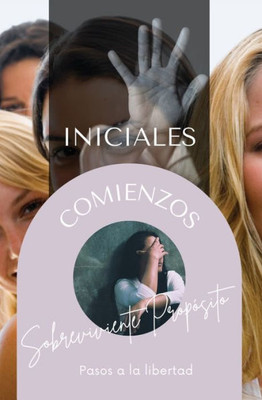 Comienzos Iniciales (Spanish Edition)