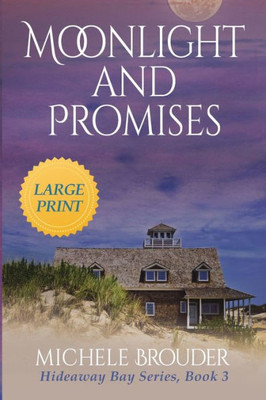 Moonlight And Promises (Hideaway Bay Book 3) Large Print
