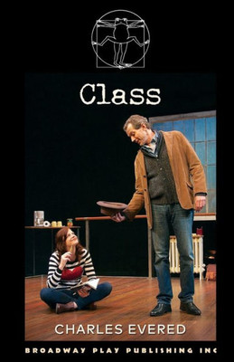 Class (A Play)