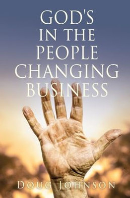 God's In The People Changing Business