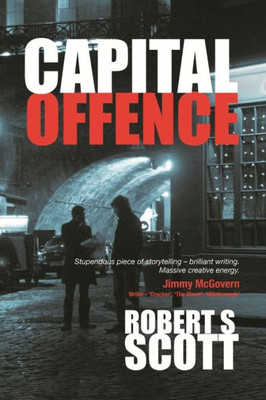 Capital Offence - A Hot-Blooded Thriller