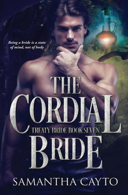 The Cordial Bride (Treaty Brides)