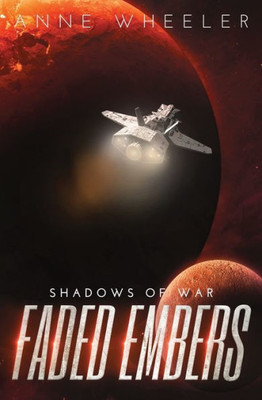 Faded Embers (Shadows Of War)