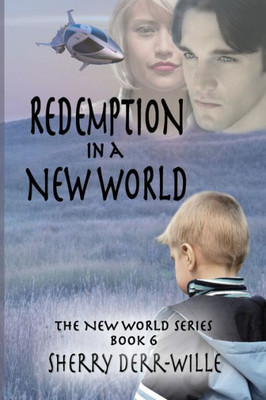 Redemption In A New World
