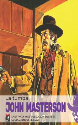 La Tumba (Colección Oeste) (Spanish Edition)