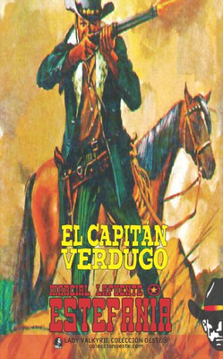 El Capitán Verdugo (Colección Oeste) (Spanish Edition)