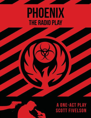 Phoenix: The Radio Play (The Cleveland Radio Players)