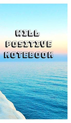 Will Positive Notebook