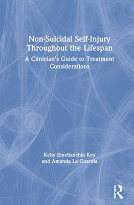 Non-Suicidal Self-Injury Throughout the Lifespan: A Clinician's Guide to Treatment Considerations