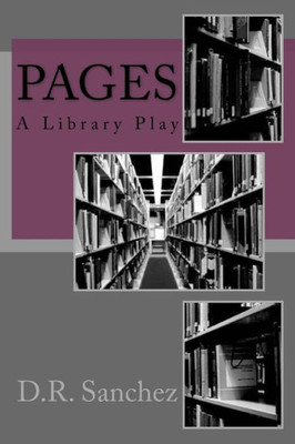 Pages: A Library Play